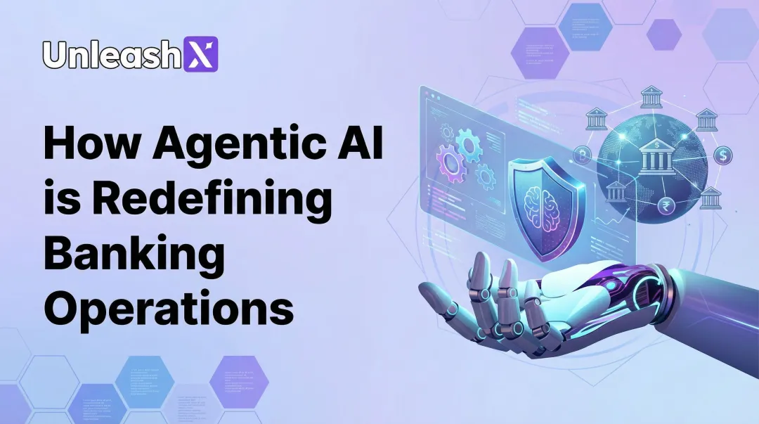 How Agentic AI is Redefining Banking Operations